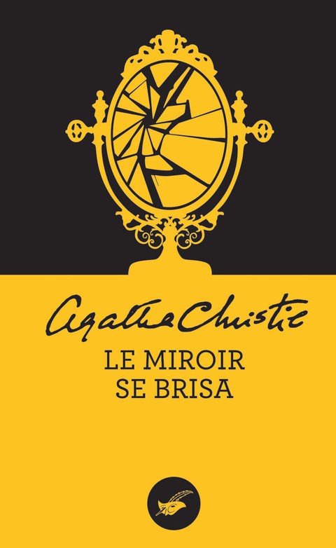 Cover image for book Le miroir se brisa (Nouvelle traduction révisée)