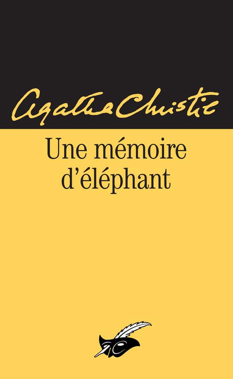 Cover image for book Une mémoire d'éléphant (Nouvelle traduction révisée)