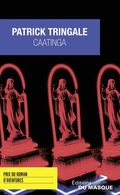 Cover image for book Caatinga - Prix du Roman d'Aventures 2016