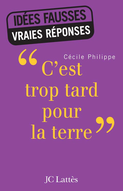 Cover image for book «c'est trop tard pour la terre»