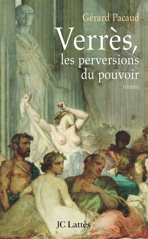 Cover image for book Verrès, les perversions du pouvoir