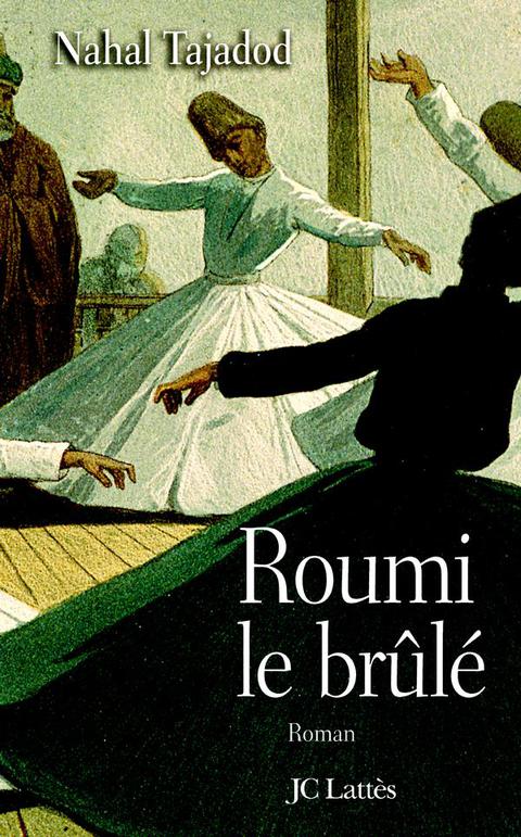 Cover image for book Roumi, le brûlé