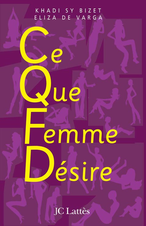 Cover image for book C.Q.F.D ce que femme désire