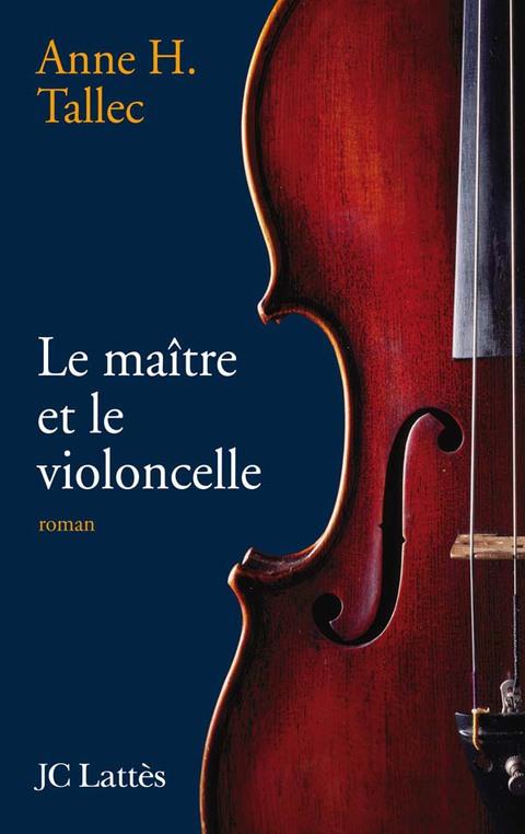 Cover image for book Le maître et le violoncelle