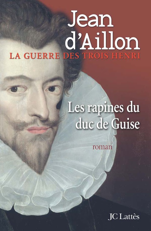 Cover image for book Les rapines du Duc de Guise