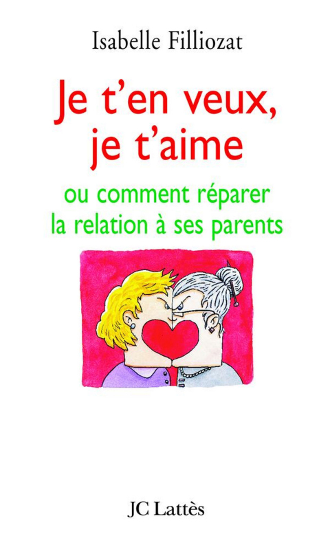Cover image for book Je t'en veux, je t'aime