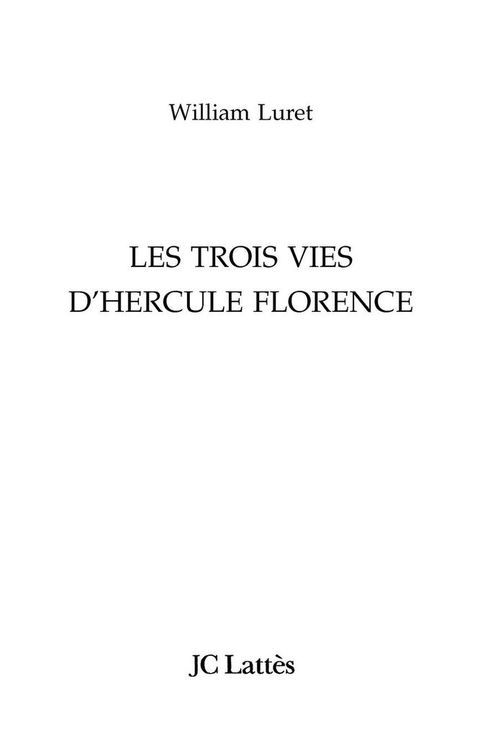 Cover image for book Les trois vies de Hercule Florence