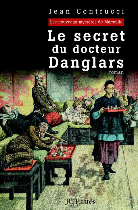 Cover image for book Le secret du docteur Danglars