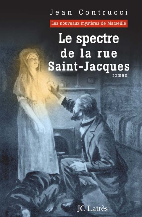 Cover image for book Le spectre de la rue Saint-Jacques
