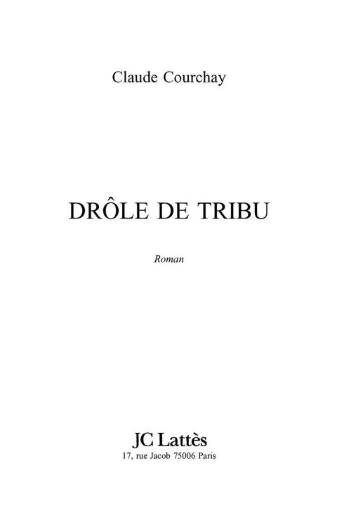 Cover image for book Drole de tribu
