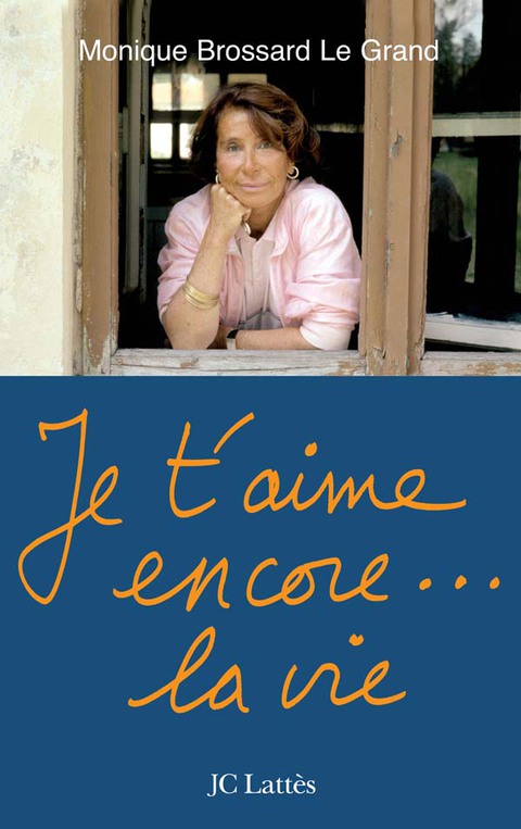 Cover image for book Je t'aime encore...la vie