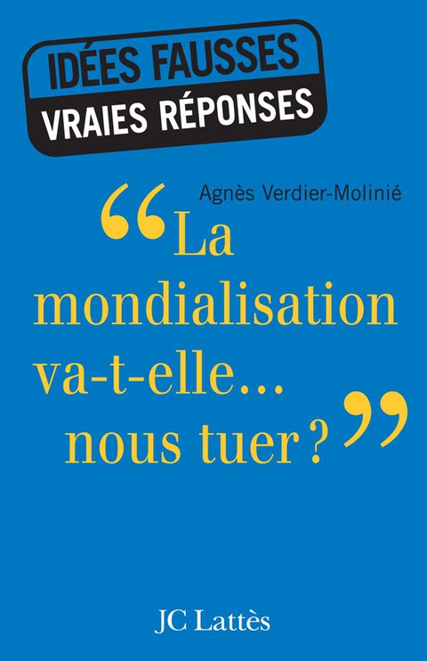 Cover image for book La mondialisation va-t-elle... nous tuer ?