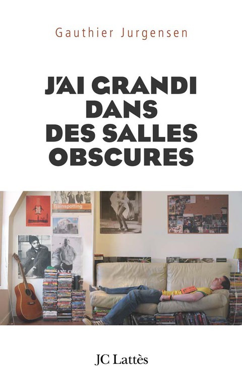 Cover image for book J'ai grandi dans des salles obscures