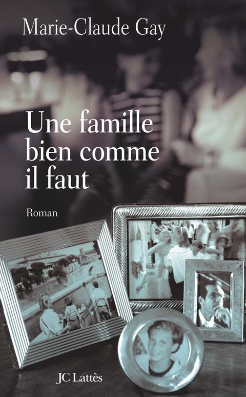 Cover image for book Une famille bien comme il faut
