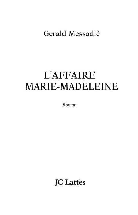 Cover image for book L'affaire Marie Madeleine