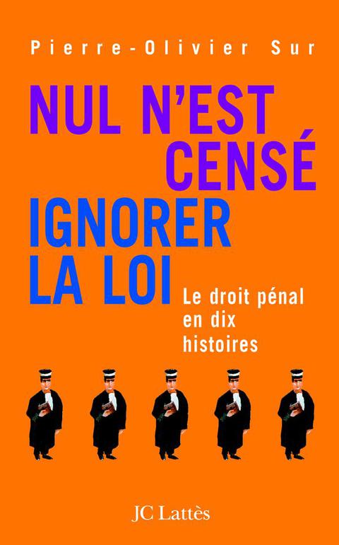Cover image for book Nul n'est censé ignorer la loi