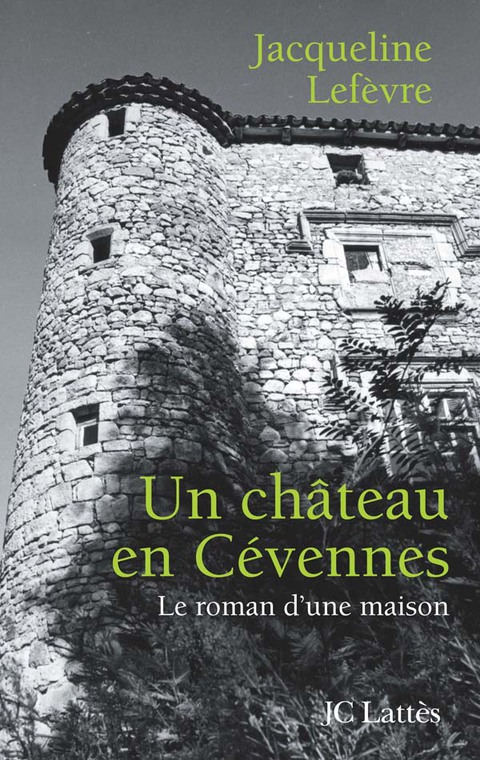 Cover image for book Un château en Cévennes