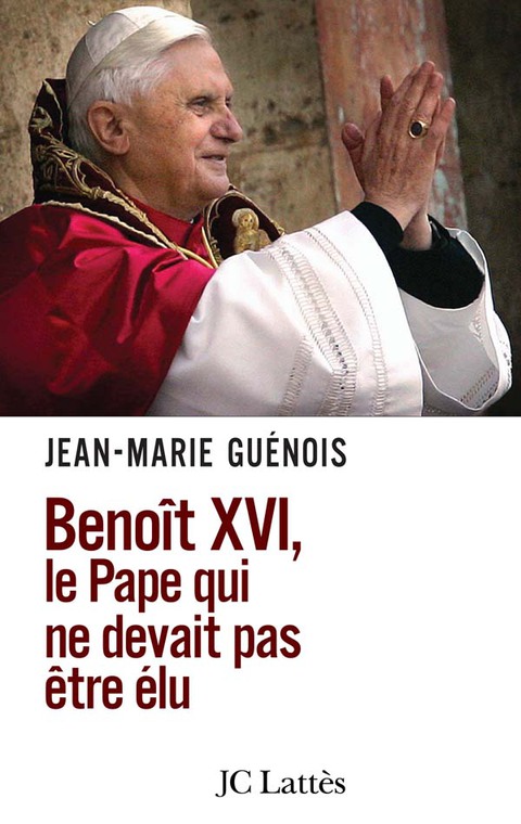 Cover image for book Benoît XVI Le pape qui ne devait pas être élu