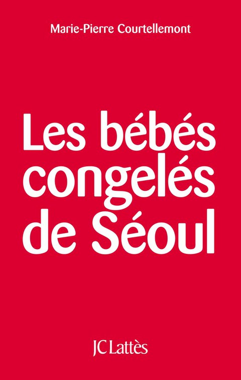 Cover image for book Les bébés congelés de Séoul