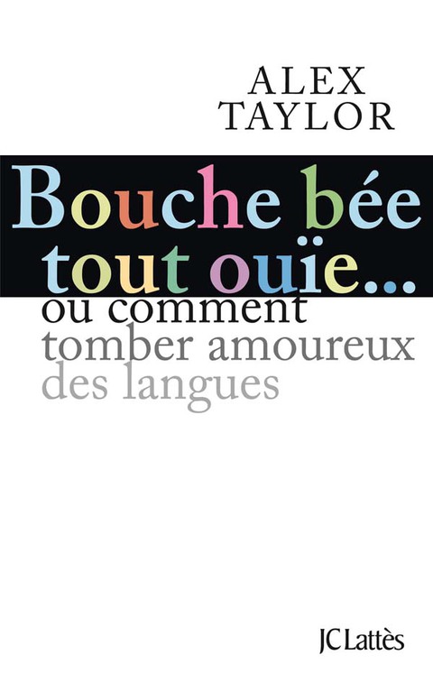 Cover image for book Bouche bée, tout ouïe
