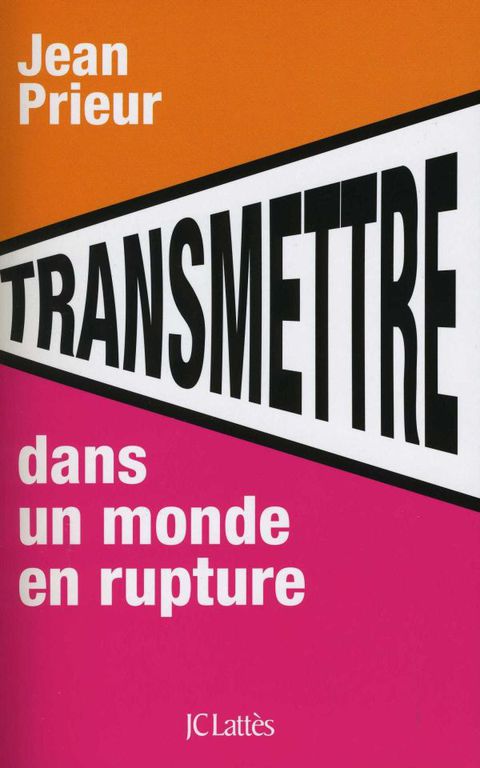 Cover image for book Transmettre dans un monde en rupture