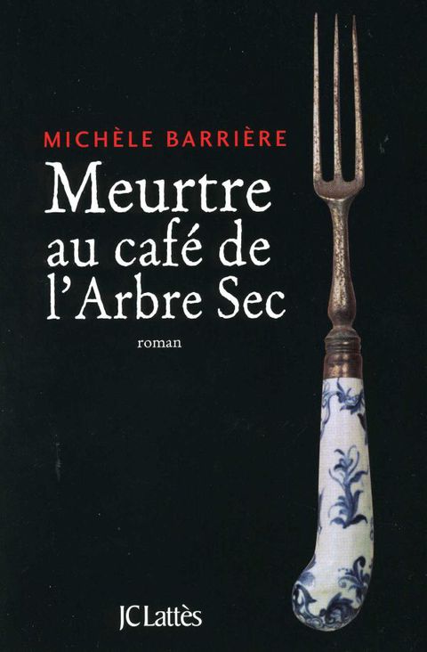 Cover image for book Meurtre au café de l'Arbre-Sec
