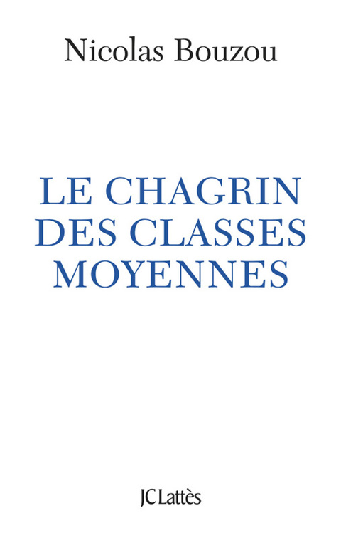 Cover image for book Le chagrin des classes moyennes