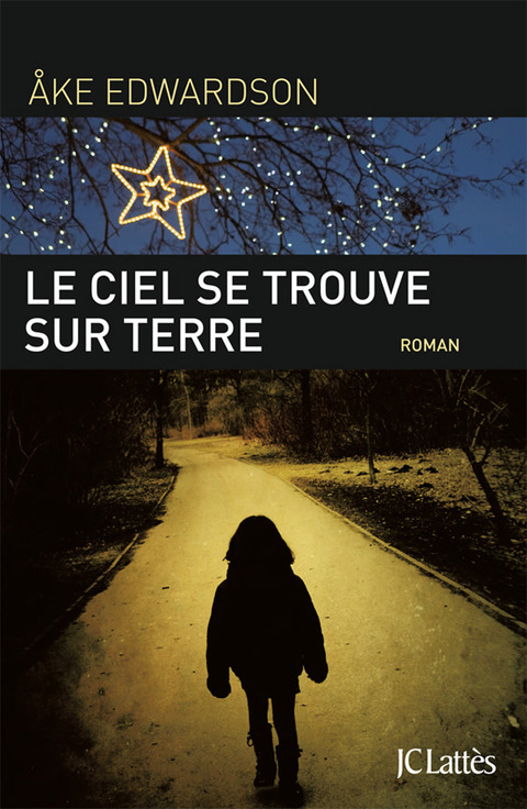 Cover image for book Le ciel se trouve sur Terre