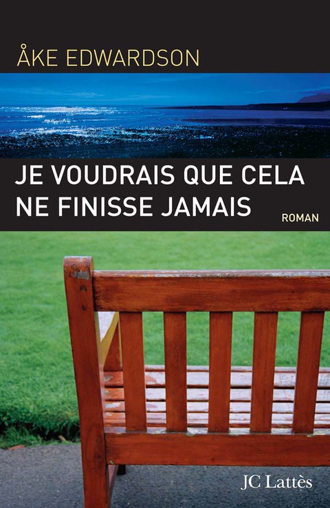 Cover image for book Je voudrais que cela ne finisse jamais