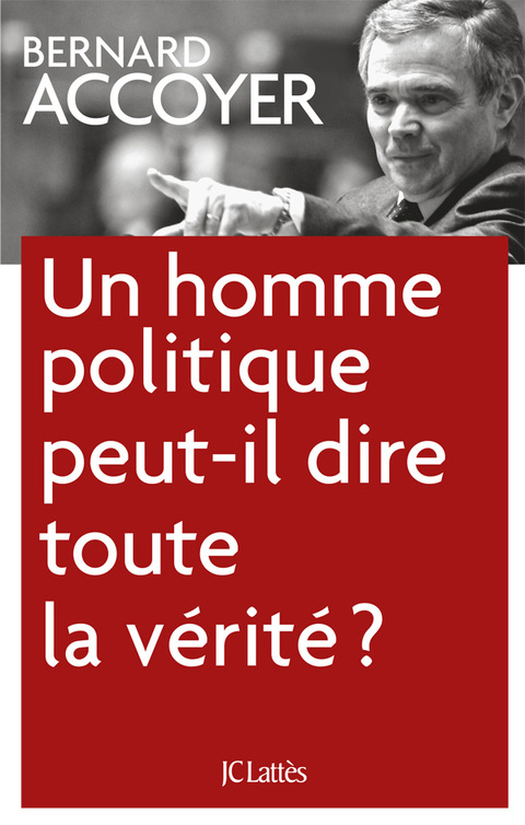 Cover image for book Un homme politique peut-il dire toute la vérité?