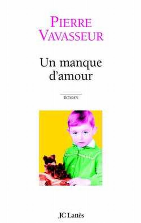 Cover image for book Un manque d'amour