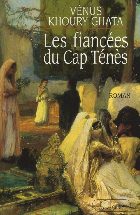 Cover image for book Les fiancées du Cap Ténés