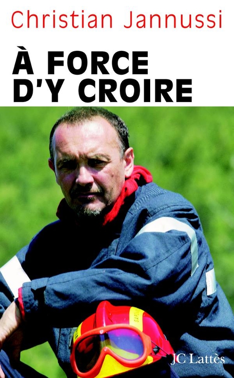 Cover image for book A force d'y croire
