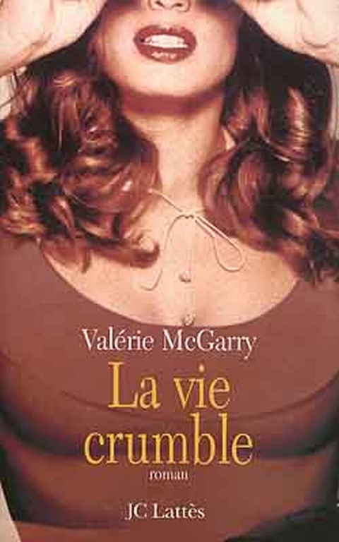 Cover image for book La vie crumble