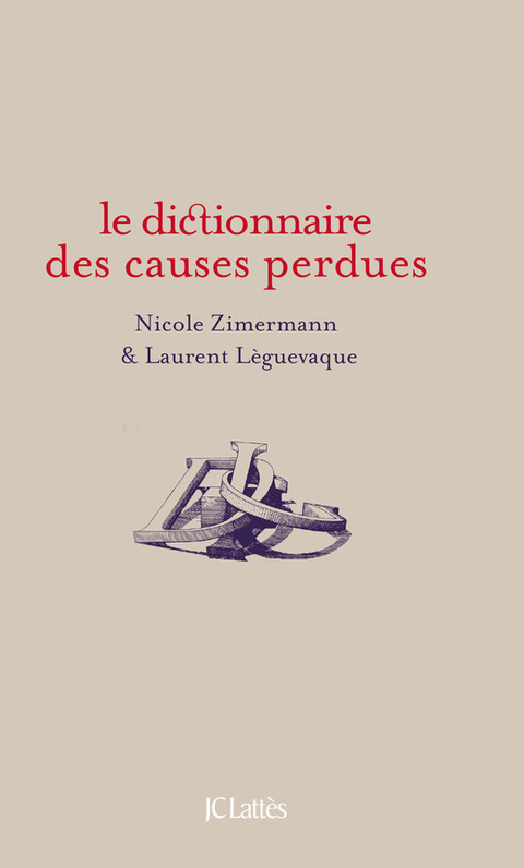 Cover image for book Dictionnaire des causes perdues