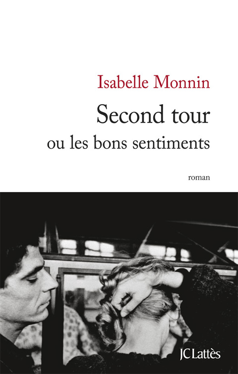 Cover image for book Second tour ou les bons sentiments