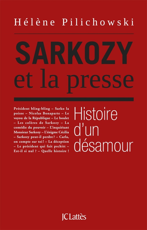 Cover image for book Sarkozy et la presse, histoire d'un désamour
