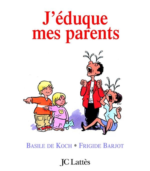 Cover image for book J'éduque mes parents