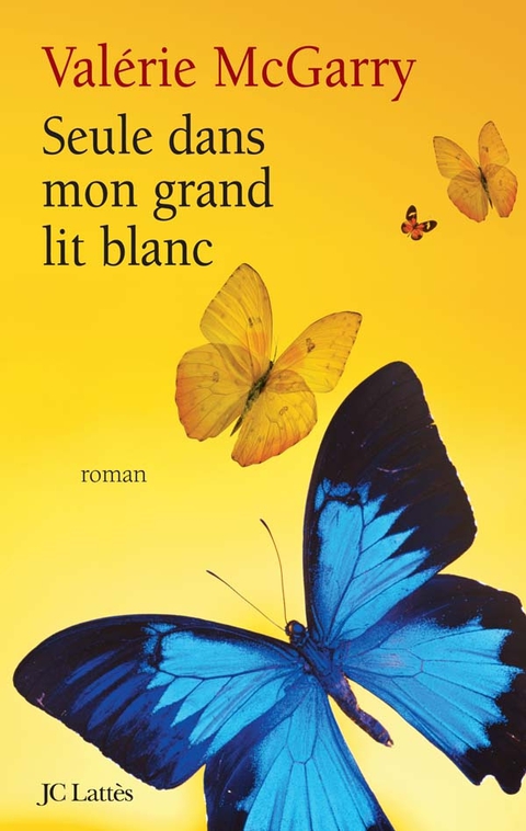 Cover image for book Seule dans mon grand lit blanc