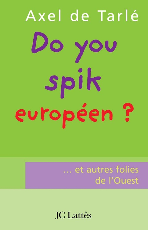 Cover image for book Do you spik européen ?