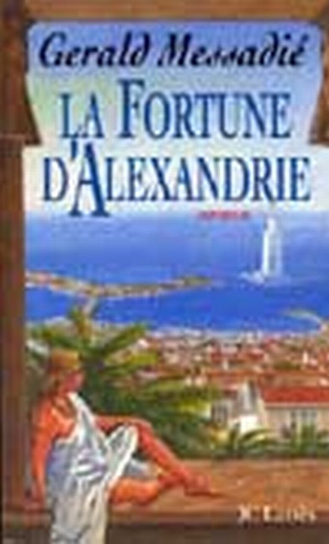 Cover image for book La Fortune d'Alexandrie