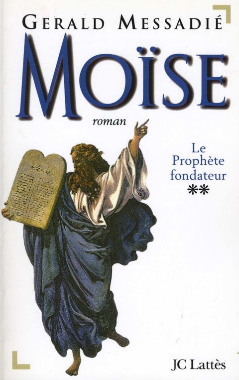 Cover image for book Moïse T2 : Le prophète fondateur