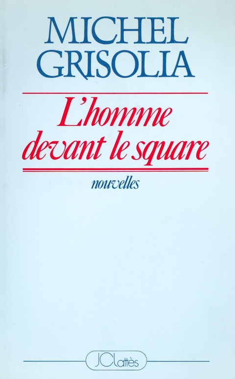 Cover image for book L'homme devant le square