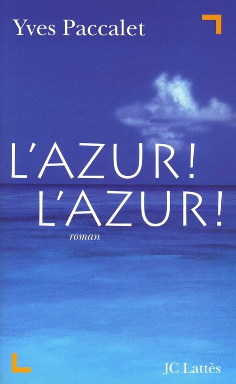 Cover image for book L'Azur ! L'Azur !