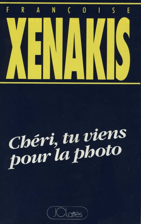 Cover image for book Chéri, tu viens pour la photo