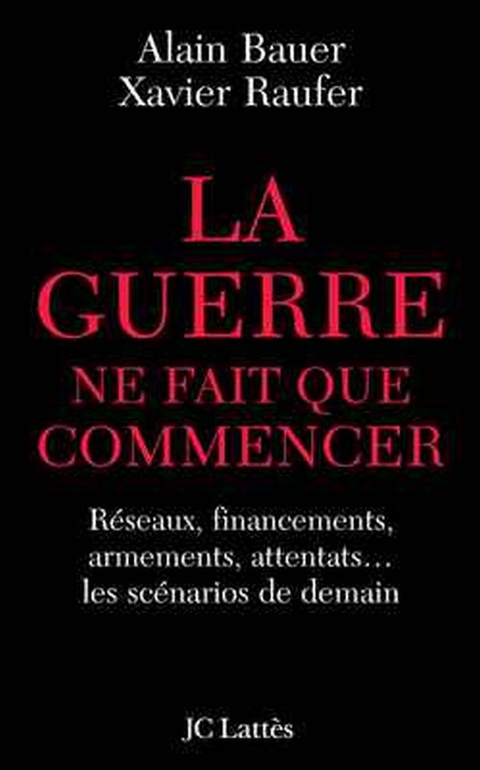 Cover image for book La guerre ne fait que commencer