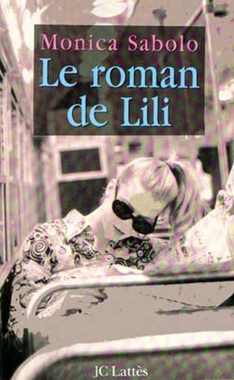 Cover image for book Le roman de Lili