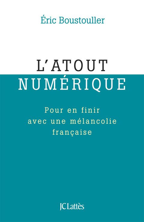 Cover image for book L'atout numérique