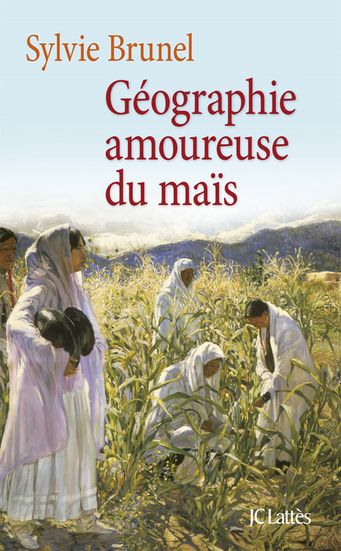 Cover image for book Géographie amoureuse du maïs