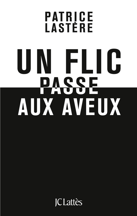 Cover image for book Un flic passe aux aveux